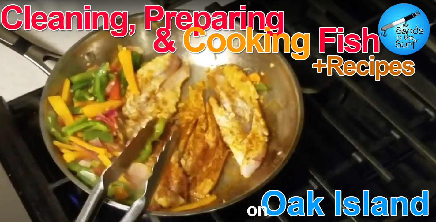 cleaning and cooking fish on Oak Island